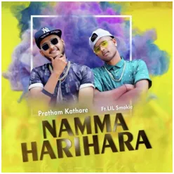 Namma Harihara(Pratham Kathare Ft, Lil smokie)