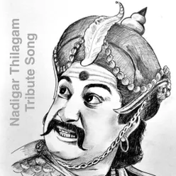 Tribute to Sivaji Ganesan - Nadigar Thilagam