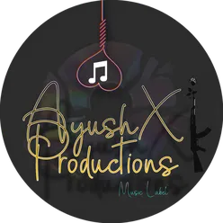 AyushX Productions 