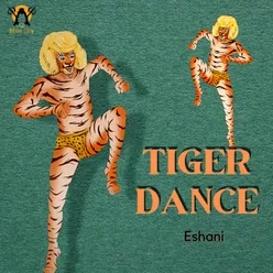 Tiger Dance