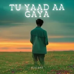 Tu Yaad Aa Gaya