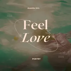 Feel Love Poetry