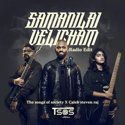 Samanilai Velicham - Radio Edit