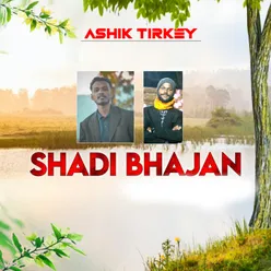 SHADI BHAJAN