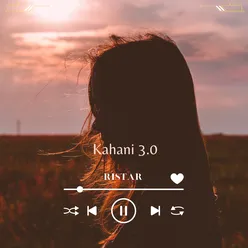 Kahani 3.0