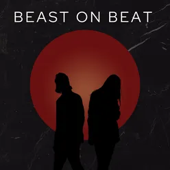 Beast on beat