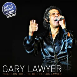 Nights On Fire - The Best Of Gary Lawyer