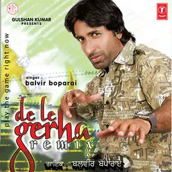 Dil De Gerha (Remix)