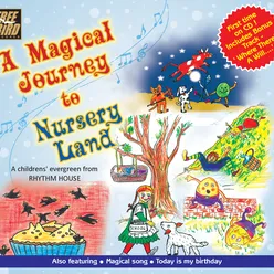 Magical Journey to Nursery Land