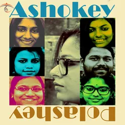 Ashokey Polashey