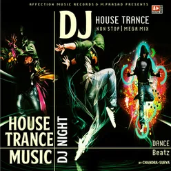 House Trance DJ Night