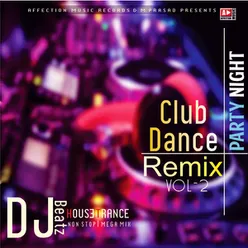 Club Dance Remix  DJ VOL-2