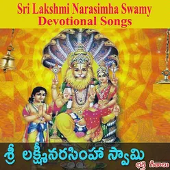 Sri Lakshmi Narasimha Swamy Devotional Songs