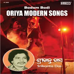 Badam Badi-Oriya Modern Songs-Srikanta Das