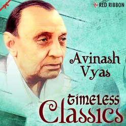 Avinash Vyas- Timeless Classics