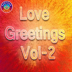 Love Greetings Vol-2