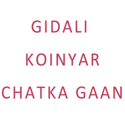 Gidali Koinyar Chatka Gaan