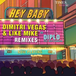 Hey Baby  feat Deb s Daughter  Steve Aoki Remix