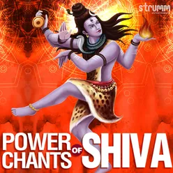 Power Chants of Shiva