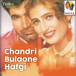 Chandri Bulaone Hatgi