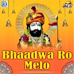Bhaadwa Ro Melo