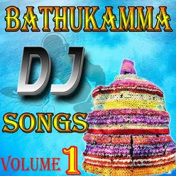 BATHUKAMMA DJ SONGS VOLUME 1
