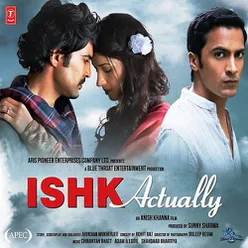 Ishk Actually