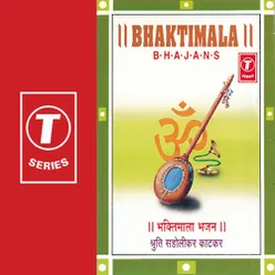 BHAKTIMALA BHAJANS