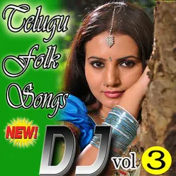 Telegu Folk Dj Songs  Vol 3