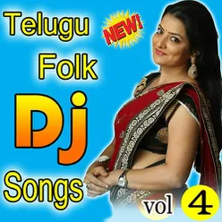 Telegu Folk Dj Songs  Vol 4