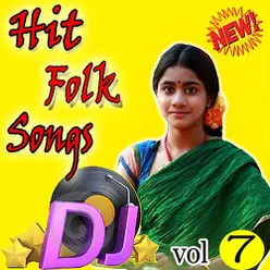 Telegu Folk Dj Songs  Vol 7