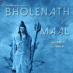 Bholenath VS Maal