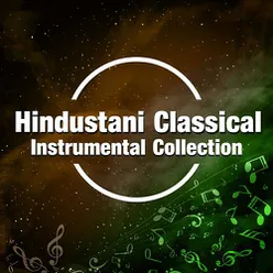 Hindustani Classical Instrumental Collection