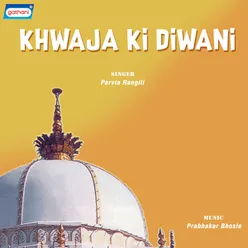 Khwaja Ki Diwani