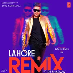 Lahore - Remix