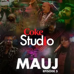 Coke Studio - Episode 5