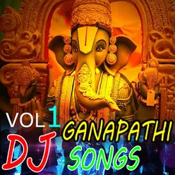 Sri Ganapathi Dj Songs Vol 1