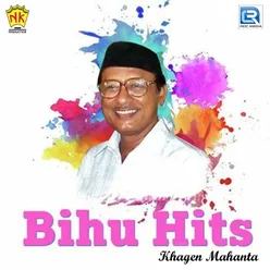 Bihu Hits Khagen Mahanta