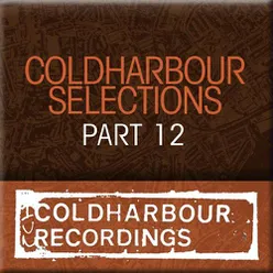 Coldharbour Selections Part 12