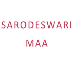 Sarodeswari Maa