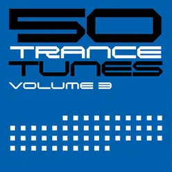 50 Trance Tunes, Vol. 3