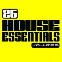 25 House Essentials, Vol. 3