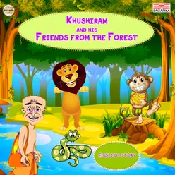 Khushiram And His Friends From The Forest