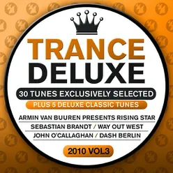 Trance Deluxe 2010, Vol. 3 (30 Tunes Exclusively Selected) (Plus 5 Delux  Classic Tunes)