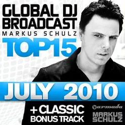 Global DJ Broadcast Top 15 - July 2010 (Including Classic Bonus Track)