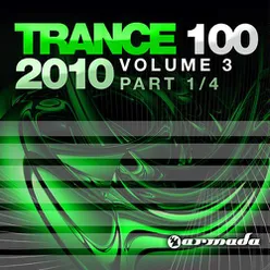 Trance 100 - 2010,  Vol. 3 (Pt. 1 of 4)