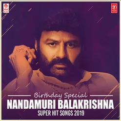 Birthday Special Nandamuri Balakrishna Super Hit Songs 2019