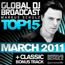 Global DJ Broadcast Top 15 - March 2011 (Including Classic Bonus Track)