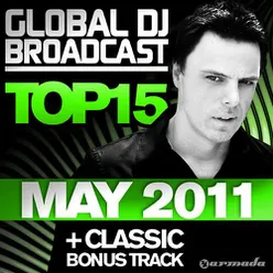 Global DJ Broadcast Top 15 - May 2011 (Including Classic Bonus Track)