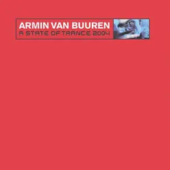 A State Of Trance 2004 (Mixed by Armin van Buuren)